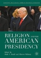 Religion and the American Presidency