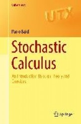 Stochastic Calculus : An Introduction Through Theory and Exercises