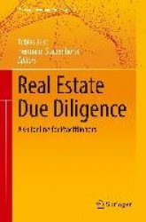 Real Estate Due Diligence : A Guideline for Practitioners