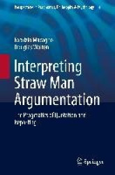 Interpreting Straw Man Argumentation - The Pragmatics of Quotation and Reporting