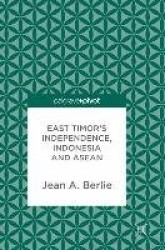 East Timor's Independence, Indonesia and ASEAN