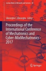 Proceedings of the International Conference of Mechatronics and Cyber-MixMechatronics - 2017