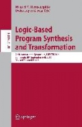 Logic-Based Program Synthesis and Transformation - 26th International Symposium, LOPSTR 2016, Edinburgh, UK, September 6–8, 2016