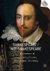 Shakespeare / Not Shakespeare