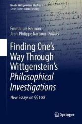 Finding One’s Way Through Wittgenstein’s Philosophical Investigations - New Essays on §§1-88