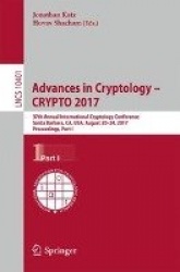 Advances in Cryptology – CRYPTO 2017 - 37th Annual International Cryptology Conference, Santa Barbara, CA, USA, August 20–24, 20