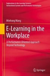 E-Learning in the Workplace - A Performance-Oriented Approach Beyond Technology