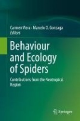Behaviour and Ecology of Spiders - Contributions from the Neotropical Region