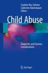 Child Abuse : Diagnostic and Forensic Considerations