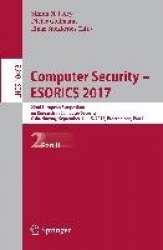 Computer Security – ESORICS 2017 - 22nd European Symposium on Research in Computer Security, Oslo, Norway, September 11-15, 2017