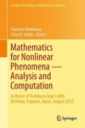 Mathematics for Nonlinear Phenomena — Analysis and Computation : In Honor of Yoshikazu Giga's 60th Birthday, Sapporo,