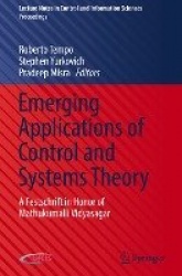 Emerging Applications of Control and Systems Theory - A Festschrift in Honor of Mathukumalli Vidyasagar