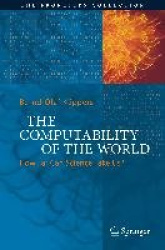 The Computability of the World - How Far Can Science Take Us?