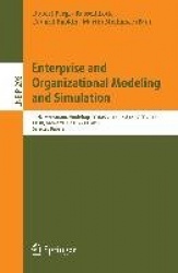 Enterprise and Organizational Modeling and Simulation : 13th International Workshop, EOMAS 2017, Held at CAiSE 2017, Essen,