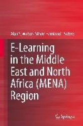 E-Learning in the Middle East and North Africa (MENA) Region