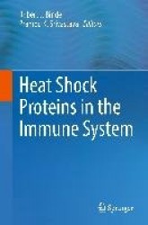 Heat Shock Proteins in the Immune System