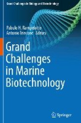 Grand Challenges in Marine Biotechnology