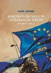 European Security in Integration Theory - Contested Boundaries