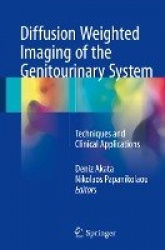 Diffusion Weighted Imaging of the Genitourinary System : Techniques and Clinical Applications