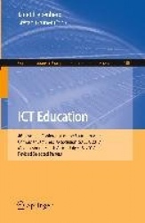 ICT Education - 46th Annual Conference of the Southern African Computer Lecturers' Association, SACLA 2017, Magaliesburg, South 