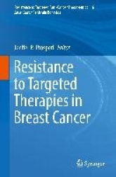 Resistance to Targeted Therapies in Breast Cancer