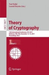 Theory of Cryptography - 15th International Conference, TCC 2017, Baltimore, MD, USA, November 12-15, 2017, Proceedings, Part I
