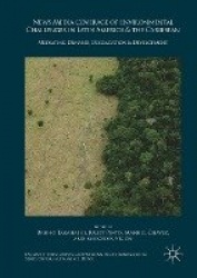 News Media Coverage of Environmental Challenges in Latin America and the Caribbean - Mediating Demand, Degradation and Developme