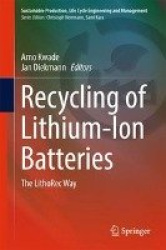 Recycling of Lithium-Ion Batteries - The LithoRec Way