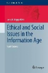 Ethical and Social Issues in the Information Age