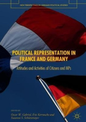 Political Representation in France and Germany : Attitudes and Activities of Citizens and MPs