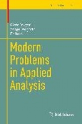Modern Problems in Applied Analysis