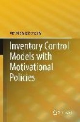 Inventory Control Models with Motivational Policies