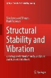 Structural Stability and Vibration - An Integrated Introduction by Analytical and Numerical Methods