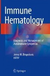 Immune Hematology - Diagnosis and Management of Autoimmune Cytopenias