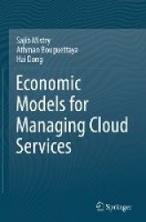 Economic Models for Managing Cloud Services