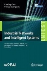 Industrial Networks and Intelligent Systems : 3rd International Conference, INISCOM 2017, Ho Chi Minh City, Vietnam,