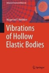 Vibrations of Hollow Elastic Bodies