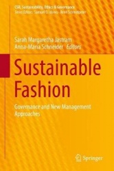 Sustainable Fashion : Governance and New Management Approaches