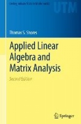 Applied Linear Algebra and Matrix Analysis
