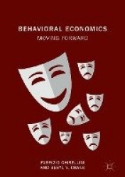 Behavioral Economics - Moving Forward