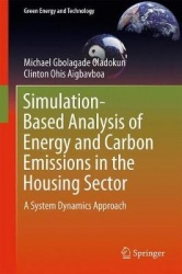 Simulation-Based Analysis of Energy and Carbon Emissions in the Housing Sector : A System Dynamics Approach