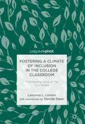 Fostering a Climate of Inclusion in the College Classroom - The Missing Voice of the Humanities