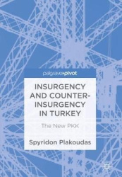 Insurgency and Counter-Insurgency in Turkey : The New PKK