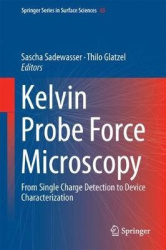 Kelvin Probe Force Microscopy : From Single Charge Detection to Device Characterization