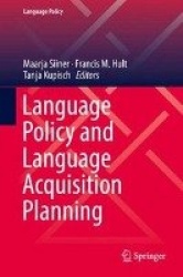 Language Policy and Language Acquisition Planning