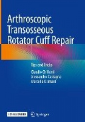Arthroscopic Transosseous Rotator Cuff Repair : Tips and Tricks