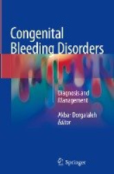 Congenital Bleeding Disorders  - Diagnosis and Management