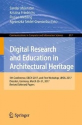 Digital Research and Education in Architectural Heritage : 5th Conference, DECH 2017, and First Workshop, UHDL 2017,