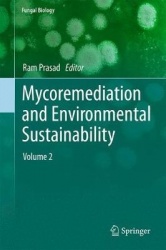 Mycoremediation and Environmental Sustainability - Volume 2