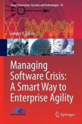 Managing Software Crisis: A Smart Way to Enterprise Agility